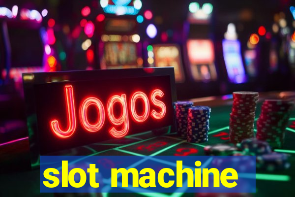 slot machine