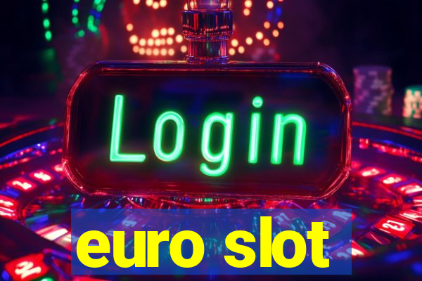 euro slot