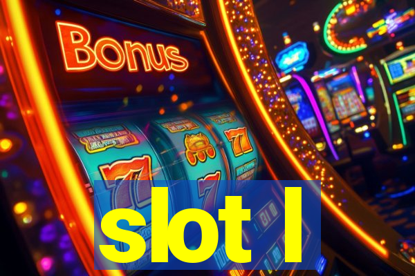 slot l