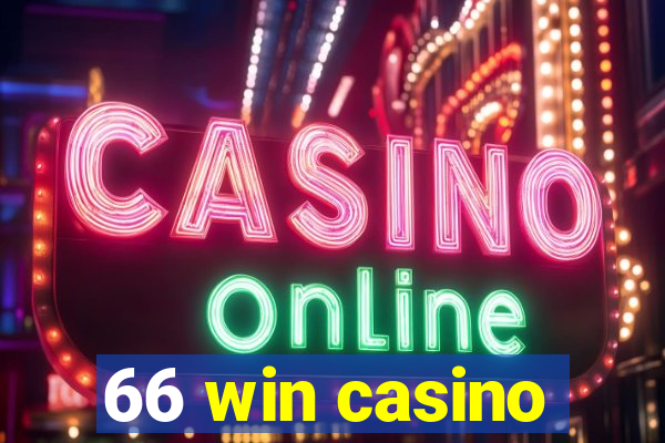 66 win casino