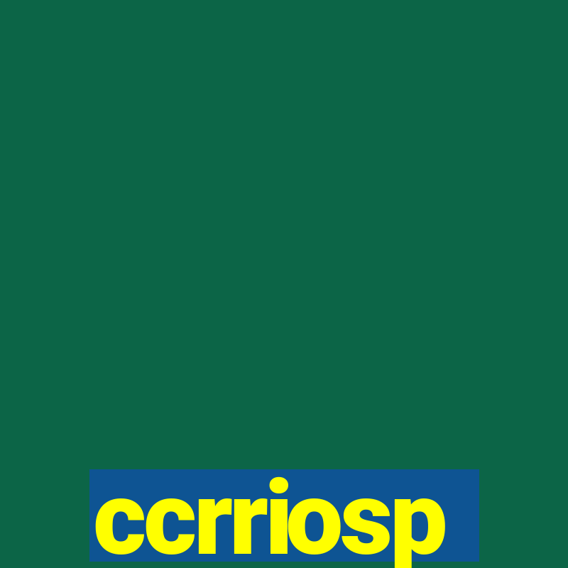 ccrriosp