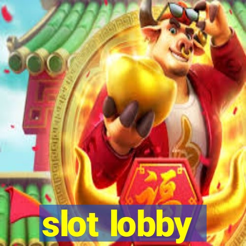 slot lobby