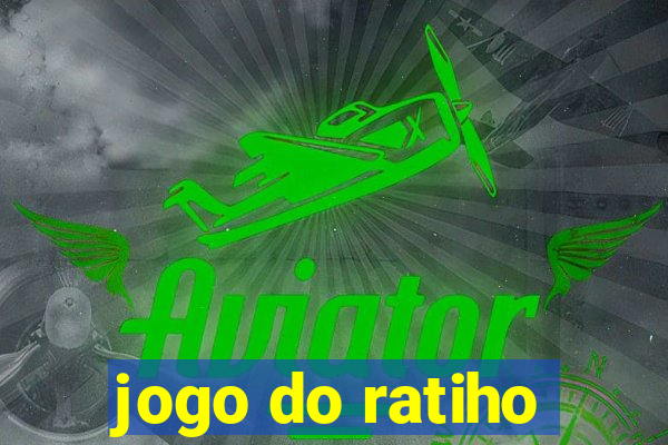 jogo do ratiho