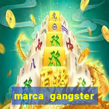 marca gangster significado marca gangster é boa