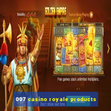 007 casino royale products