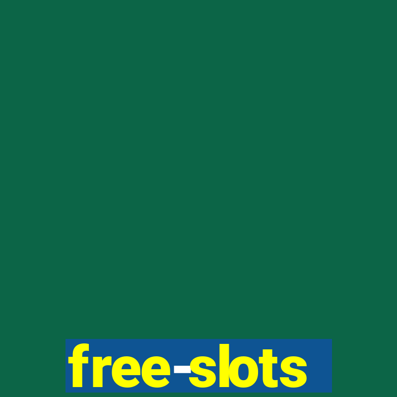 free-slots