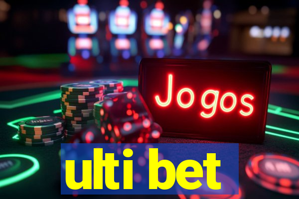 ulti bet