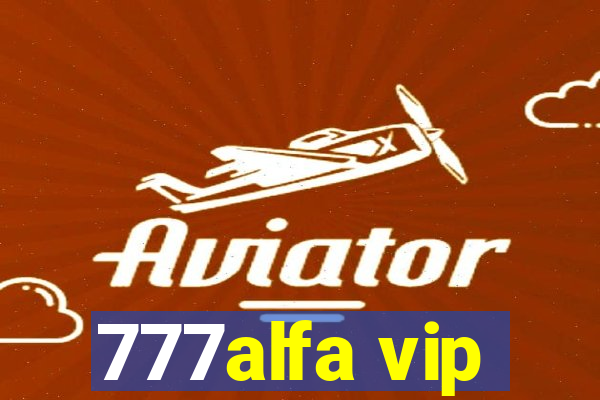 777alfa vip