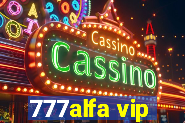 777alfa vip