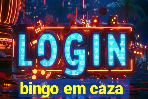 bingo em caza