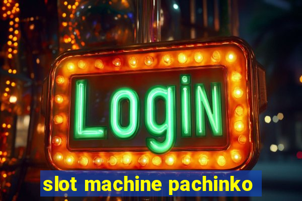 slot machine pachinko