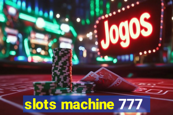 slots machine 777