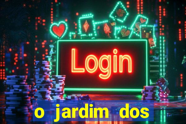 o jardim dos esquecidos a origem