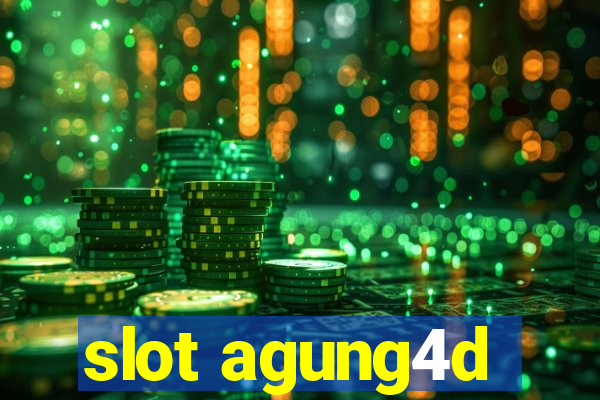 slot agung4d