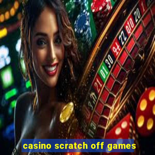 casino scratch off games