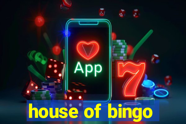 house of bingo