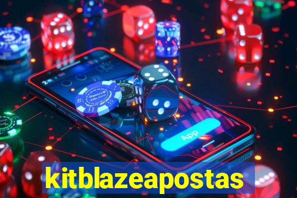 kitblazeapostas