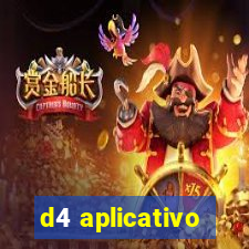 d4 aplicativo