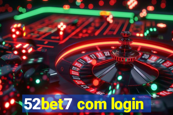 52bet7 com login