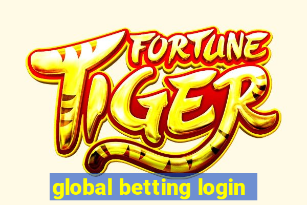 global betting login