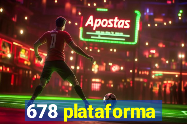 678 plataforma