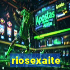 riosexaite