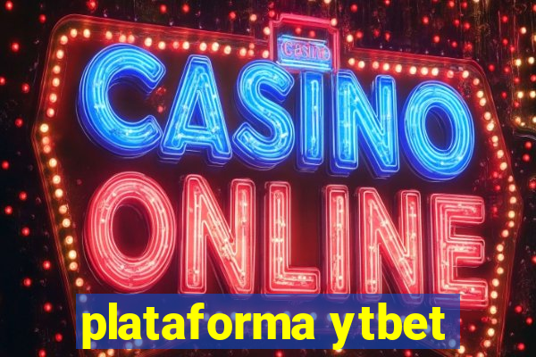 plataforma ytbet