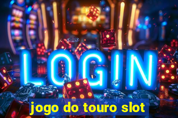 jogo do touro slot