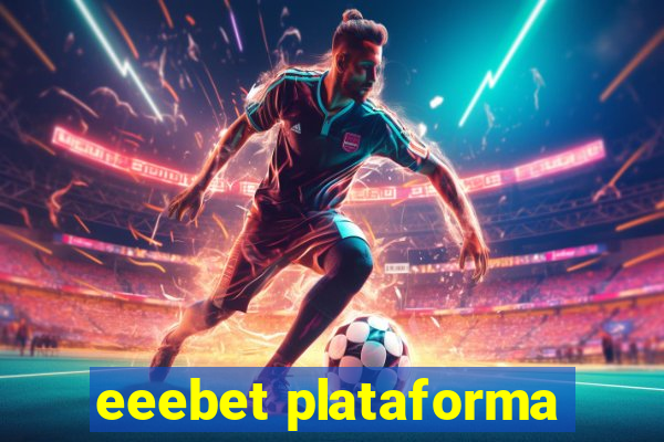 eeebet plataforma