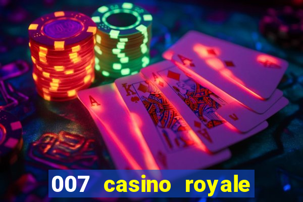 007 casino royale assistir online legendado