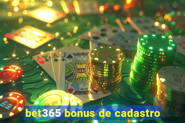 bet365 bonus de cadastro