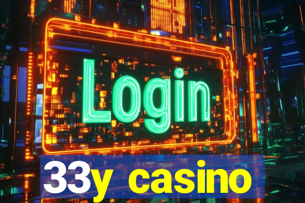 33y casino