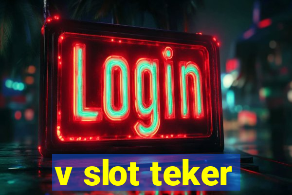 v slot teker