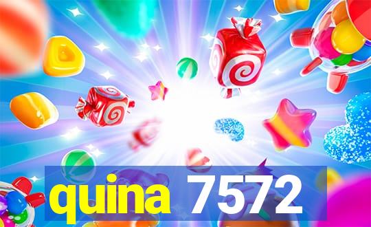 quina 7572