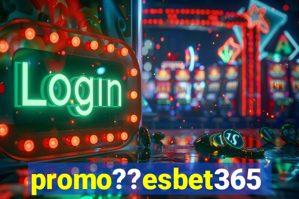 promo??esbet365