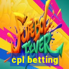 cpl betting