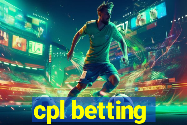 cpl betting