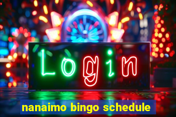 nanaimo bingo schedule