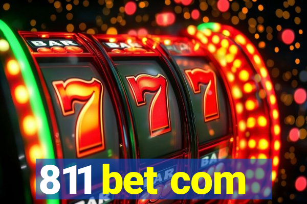 811 bet com