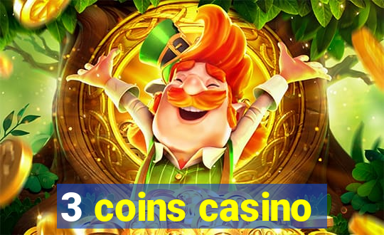 3 coins casino