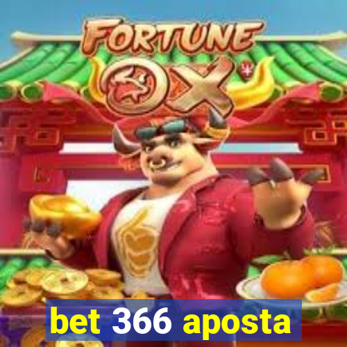 bet 366 aposta