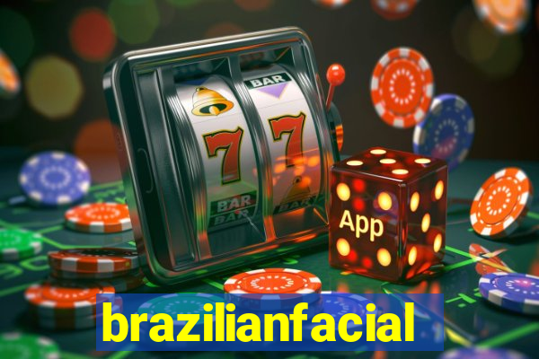 brazilianfacial