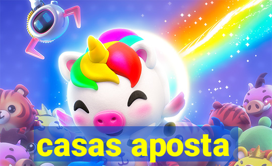 casas aposta