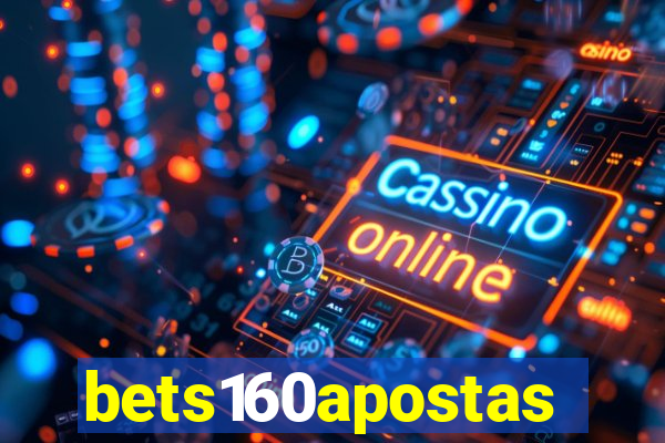 bets160apostas