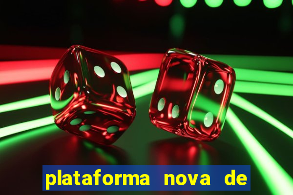 plataforma nova de jogos slots