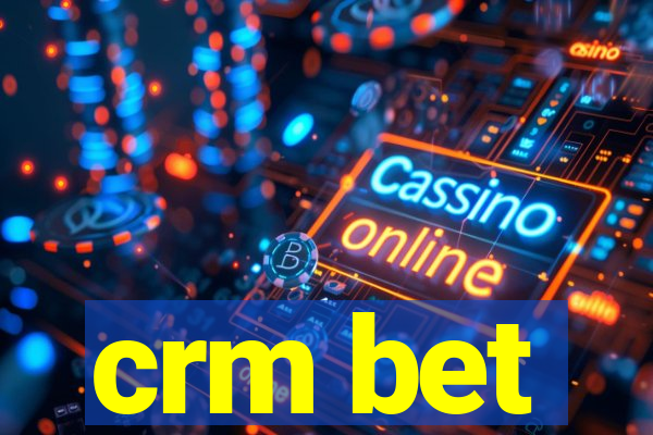 crm bet