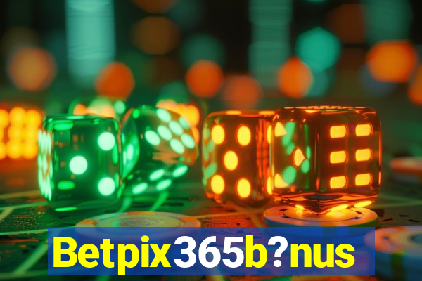 Betpix365b?nus