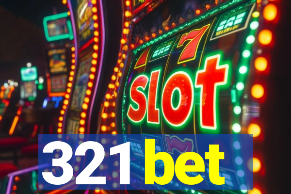 321 bet