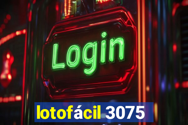 lotofácil 3075