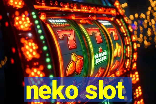 neko slot